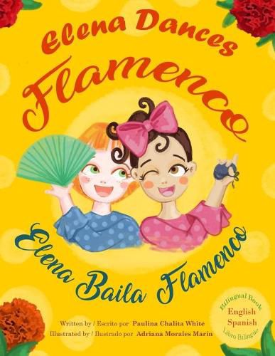 Cover image for Elena Dances Flamenco: Elena baila flamenco