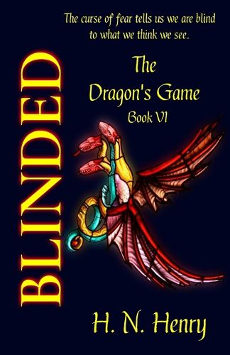 BLINDED The Dragon's Game Book VI