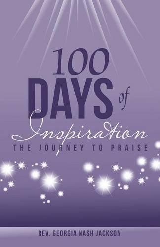 Cover image for 100 Days of Inspiration: The Journey to Praise