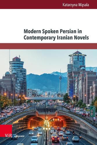 Cover image for Modern Spoken Persian in Contemporary Iranian Novels