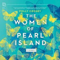 Cover image for The Women of Pearl Island Lib/E