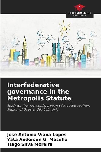 Interfederative governance in the Metropolis Statute