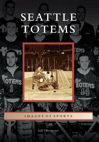 Cover image for Seattle Totems