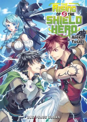 Cover image for The Rising Of The Shield Hero Volume 05: Light Novel