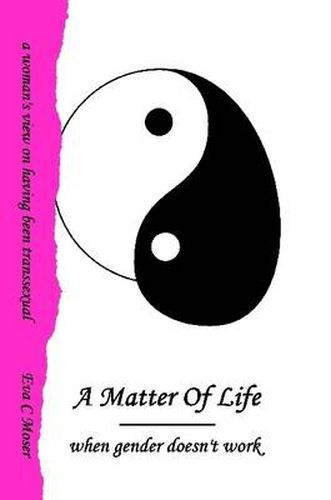 Cover image for A Matter Of Life - When Gender Doesn't Work