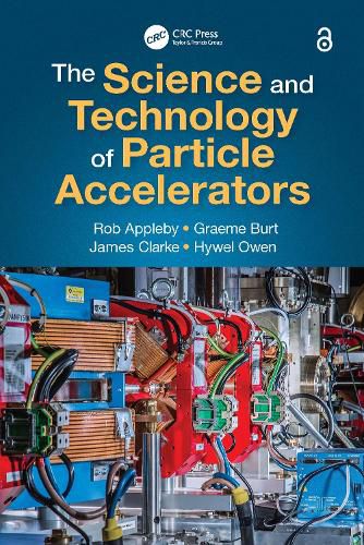 The Science and Technology of Particle Accelerators