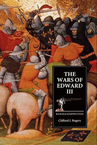 Cover image for The Wars of Edward III: Sources and Interpretations