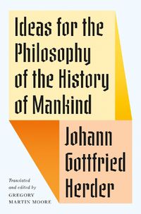 Cover image for Ideas for the Philosophy of the History of Mankind