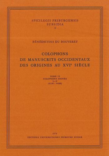 Cover image for Colophons de Manuscrits Occidentaux Des Origines Au XVI Siecle: Rome IV Solophons Signes L-O