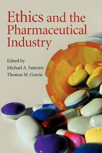 Cover image for Ethics and the Pharmaceutical Industry