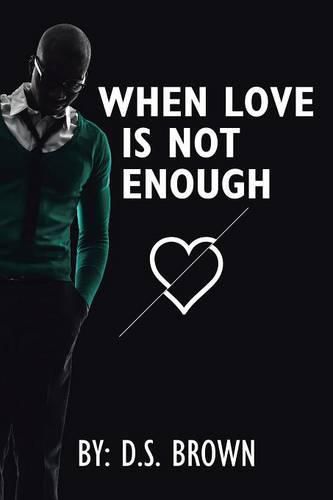 When Love Is Not Enough