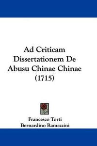 Cover image for Ad Criticam Dissertationem de Abusu Chinae Chinae (1715)