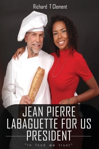 Cover image for Jean Pierre Labaguette for US President