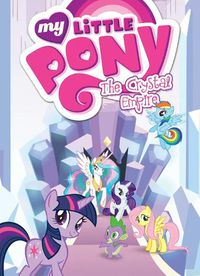 Cover image for My Little Pony: The Crystal Empire