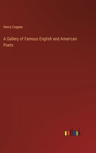 Cover image for A Gallery of Famous English and American Poets