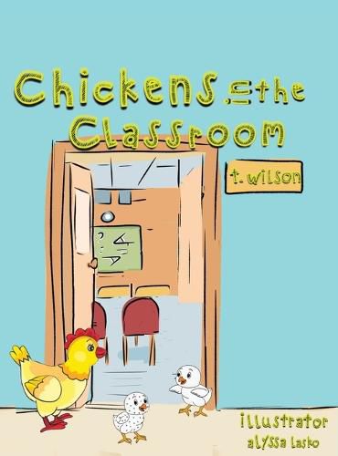 Cover image for Chickens In The Classroom