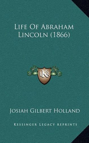 Cover image for Life of Abraham Lincoln (1866)