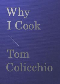 Cover image for Why I Cook