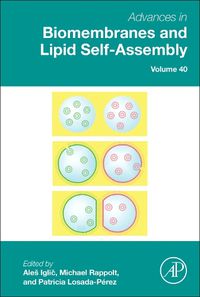 Cover image for Advances in Biomembranes and Lipid Self-Assembly: Volume 40