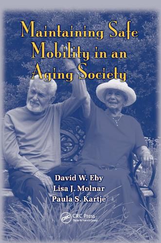 Cover image for Maintaining Safe Mobility in an Aging Society