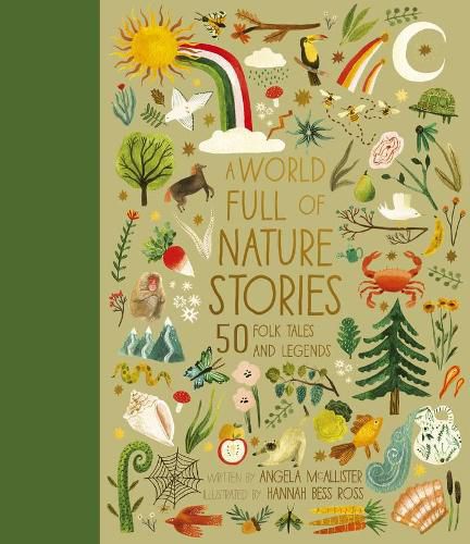 A World Full of Nature Stories: 50 Folk Tales and Legends Volume 9