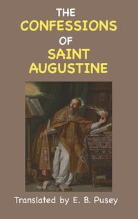 Cover image for The Confessions of St. Augustine