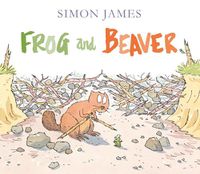 Cover image for Frog and Beaver