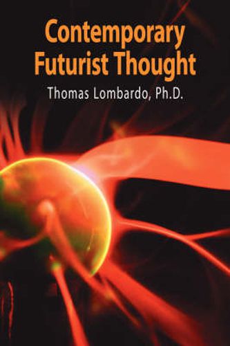 Cover image for Contemporary Futurist Thought: Science Fiction, Future Studies, and Theories and Visions of the Future in the Last Century