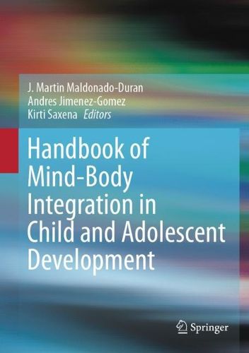 Cover image for Handbook of Mind/Body Integration in Child and Adolescent Psychiatry
