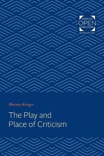 Cover image for The Play and Place of Criticism