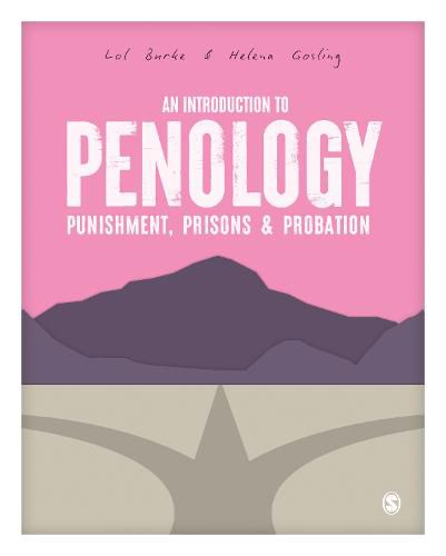 Cover image for An Introduction to Penology: Punishment, Prisons and Probation