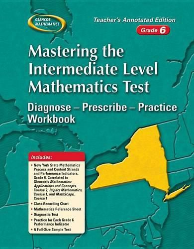 Cover image for Mastering the New York Intermediate Level Math Test: Diagnose--Prescribe--Practice Workbook, Grade 6