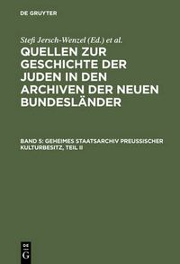 Cover image for Geheimes Staatsarchiv Preussischer Kulturbesitz, Teil II