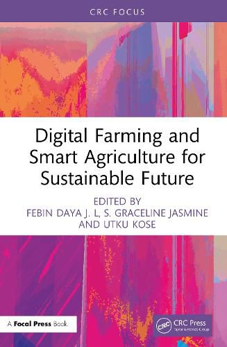 Cover image for Digital Farming and Smart Agriculture for Sustainable Future