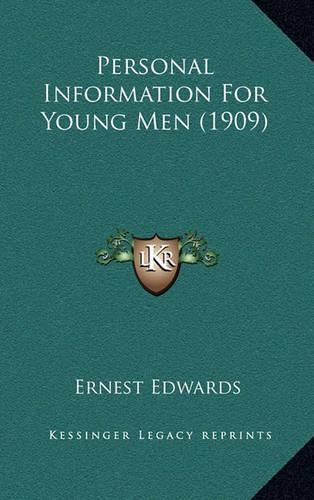 Personal Information for Young Men (1909)