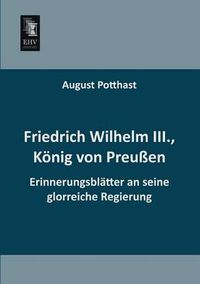 Cover image for Friedrich Wilhelm III., Konig Von Preussen