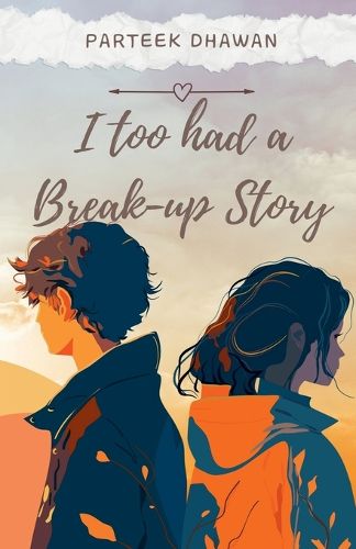 Cover image for I too had a Break-up Story