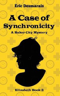 Cover image for A Case of Synchronicity