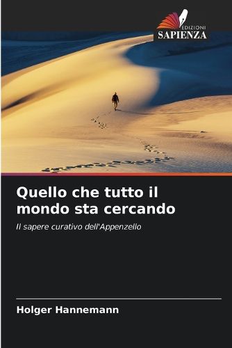 Cover image for Quello che tutto il mondo sta cercando