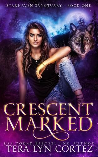 Cover image for Crescent Marked: StarHaven Sanctuary Book One