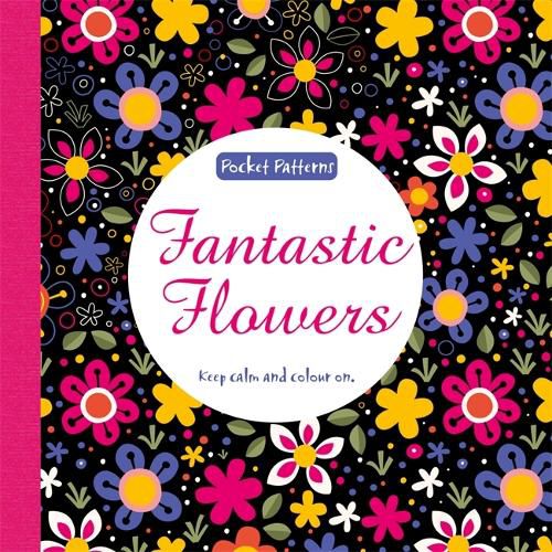 Fantastic Flowers: Pocket Patterns