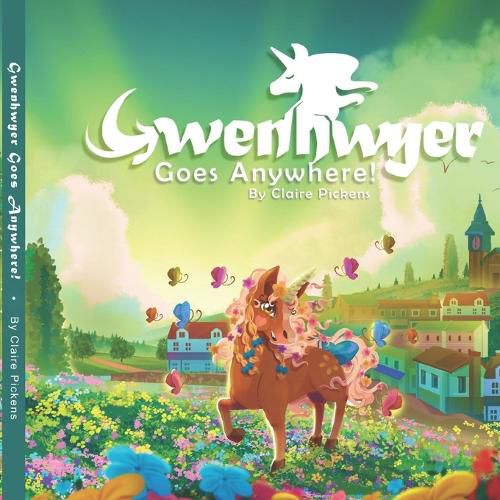 Cover image for Gwenhwyer Goes Anywhere!