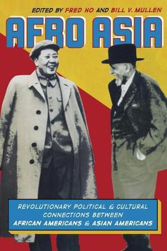 Cover image for Afro Asia: Revolutionary Political and Cultural Connections between African Americans and Asian Americans