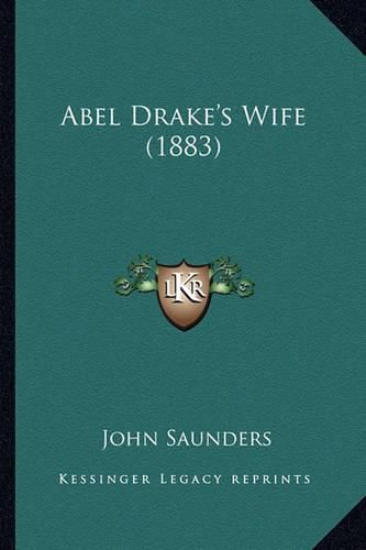 Abel Drake's Wife (1883)