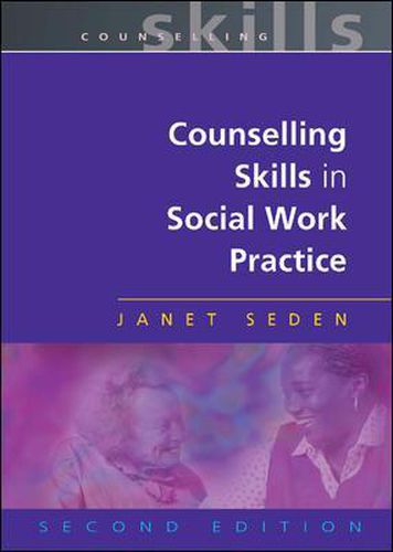 Cover image for Counselling Skills In Social Work Practice