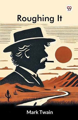 Cover image for Roughing It (Edition1)