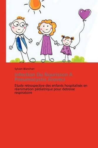 Cover image for Infection Du Nourisson a Pneumocystis Jiroveci