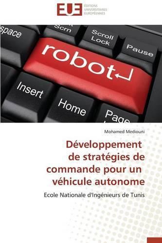 Cover image for D veloppement de Strat gies de Commande Pour Un V hicule Autonome