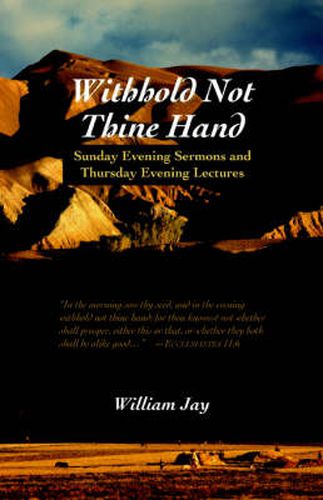 Cover image for Withhold Not Thine Hand: Evening Sermons