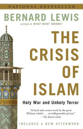 Cover image for The Crisis of Islam: Holy War and Unholy Terror